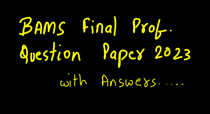 BAMS Final Year 2023 Question Papers MPMSU