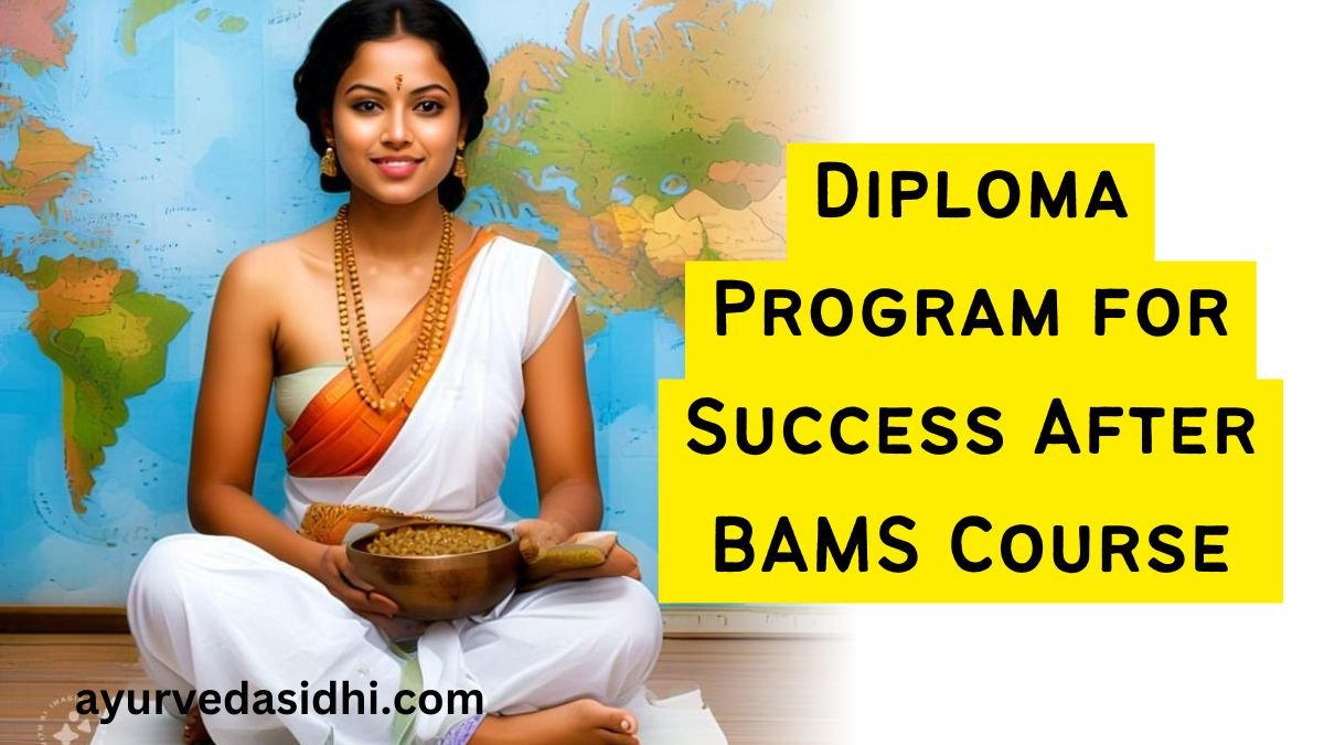 Scope in BAMS course in 2024 Diploma courses