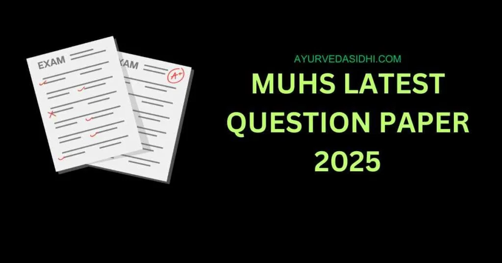 MUHS BAMS QUESTION PAPERS